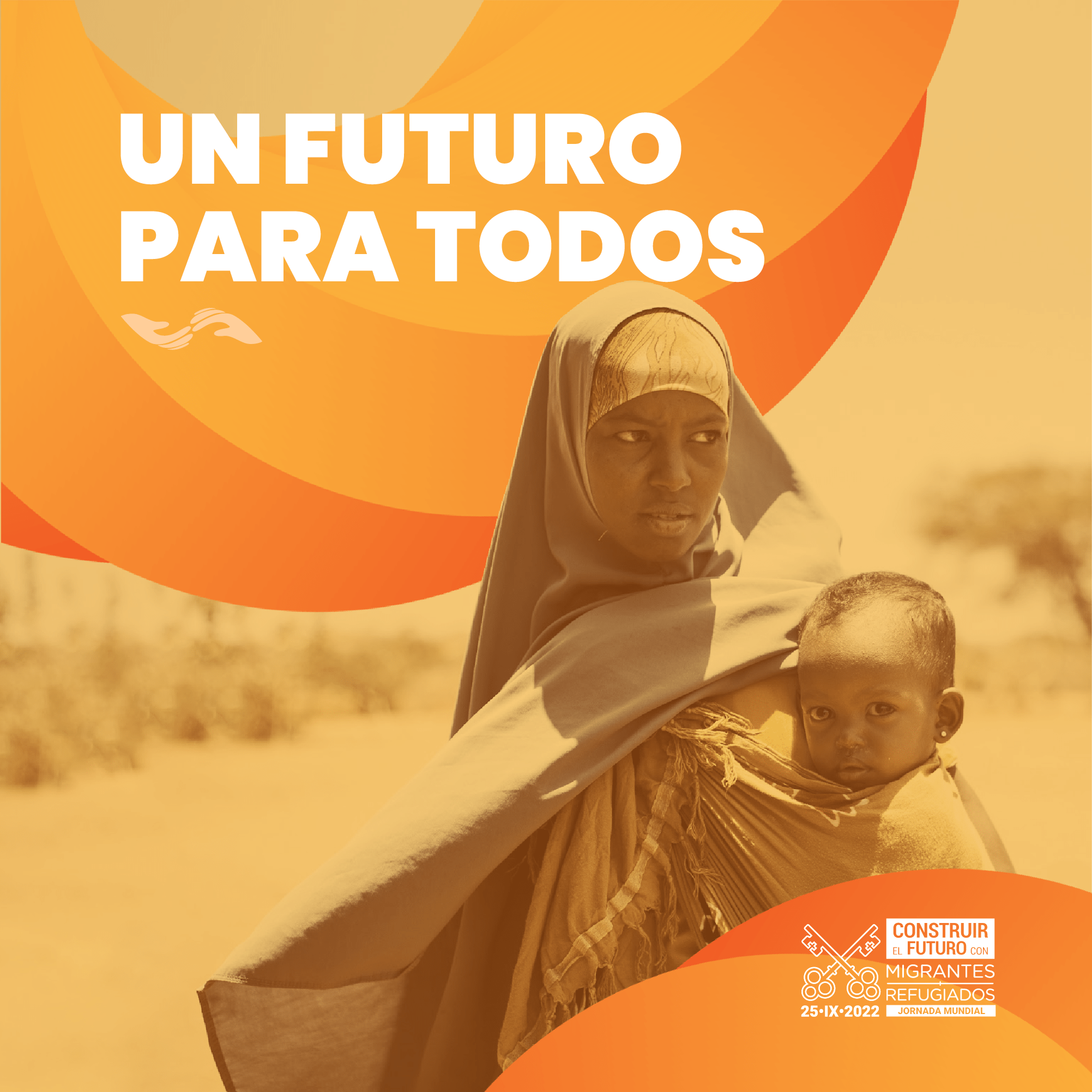 Jornada Mundial del Migrante y el Regugiado. Materiales tema 2: "Un futuro para todos: poner en el centro a los más vulnerables". TEMA.