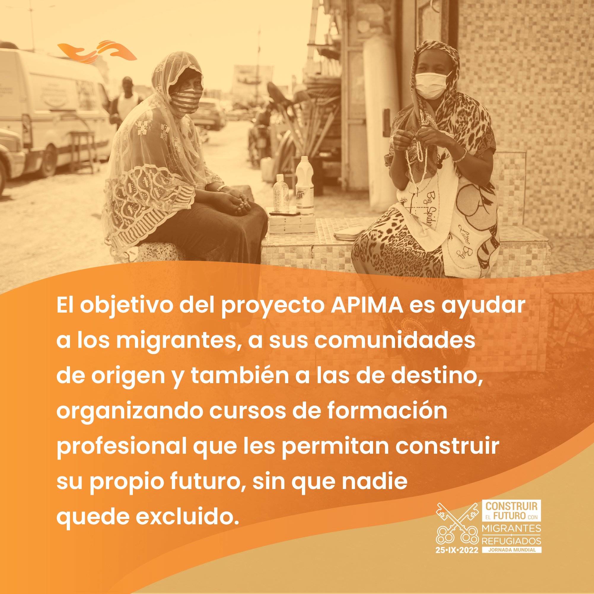Jornada Mundial del Migrante y el Regugiado. Materiales tema 2: "Un futuro para todos: poner en el centro a los más vulnerables". BUENA PRÁCTICA.