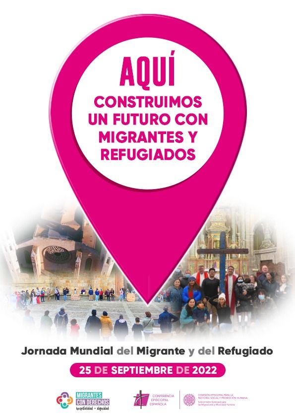 Jornada Mundial del Migrante y el Regugiado 2022. Cartel en castellano.
